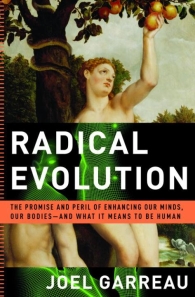 Radical Evolution By Joel Garreau Pdf Free